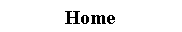 Text Box: Home