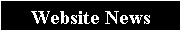 Text Box: Website News